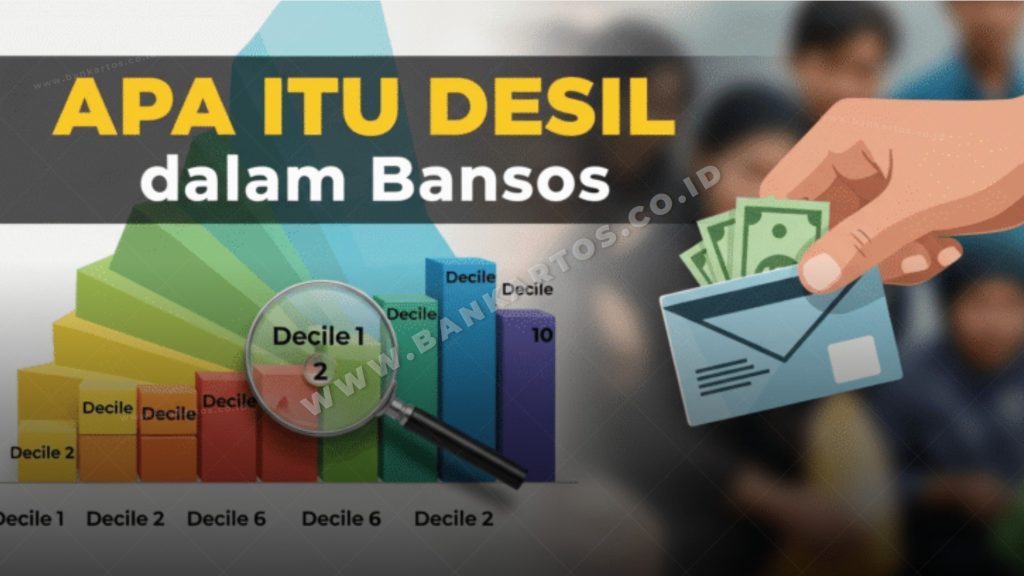 Apa Itu Desil dan Mengapa Penting untuk Bansos