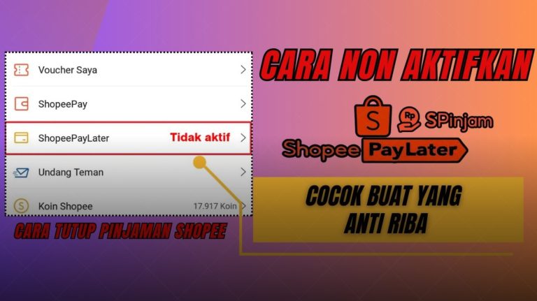 3 Cara Mudah Menonaktifkan Shopee PayLater Tanpa Hapus Akun
