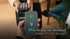 Bukan Pinjol! 10 Paylater dari Bank Resmi OJK 2026 dengan Bunga Rendah dan Limit Besar