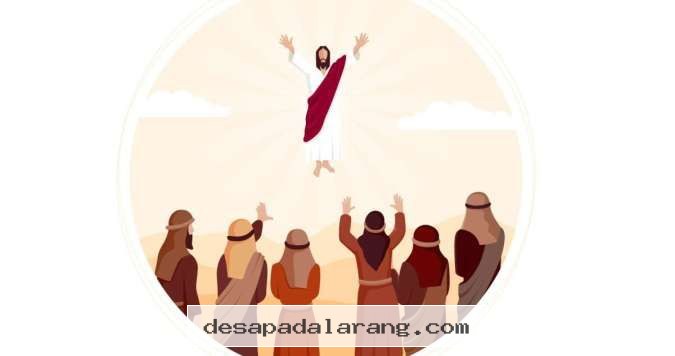 Kumpulan 10 Inspirasi Ucapan Hari Kenaikan Yesus Kristus 2026 yang Penuh Kedamaian Hati